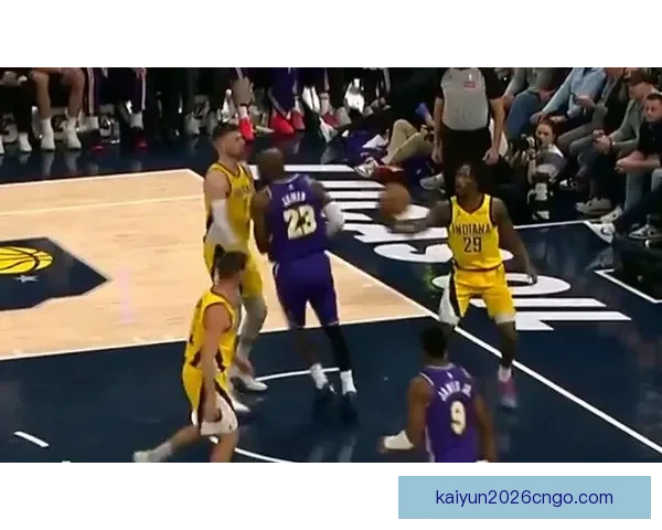詹姆斯晒对步行者高光布朗尼同框画面震撼全场