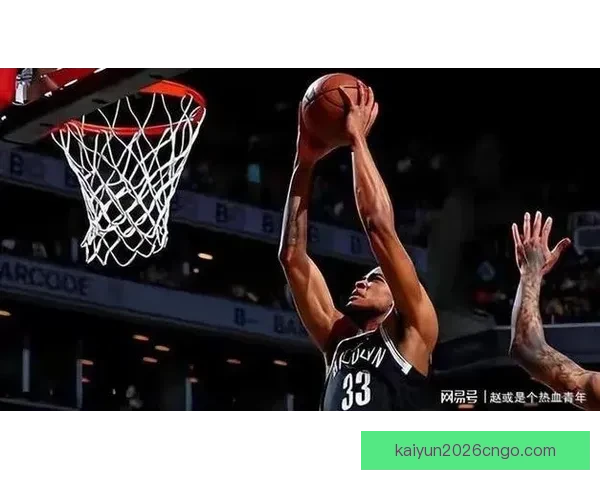 克拉克斯顿难破尼克斯连败纪录唐斯纽约对篮网保持不败